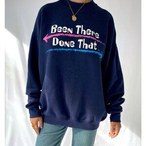 90s vintage Been There Done That funny quote phrase graphic pullover sweater